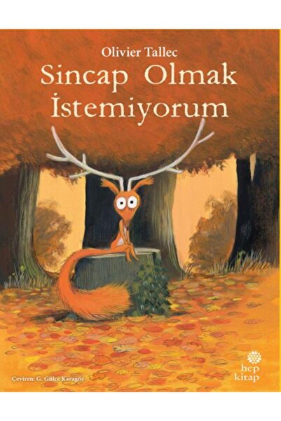 Hep Kitap Sincap Olmak İstemiyorum