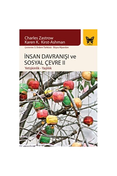 Nika Yayınevi İnsan Davranışı Ve Sosyal Çevre Iı Yetişkinlik - Yaşlılık