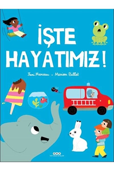 Yapı Kredi Yayınları İşte Hayatımız!