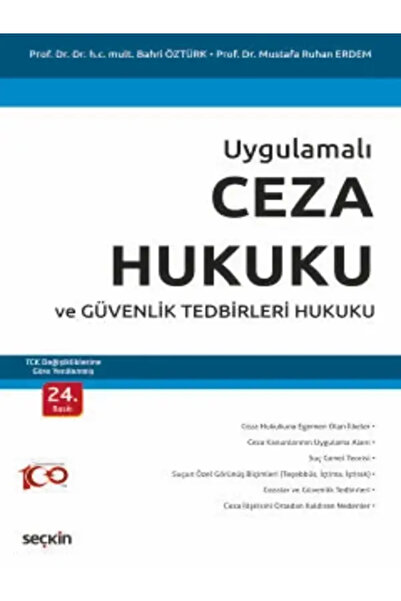 Seçkin Yayıncılık Ceza Hukuku ve Güvenlik Tedbirleri Hukuku – TCK Değişiklikl...