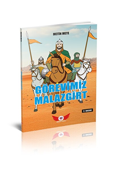 Minel Yayın Görevimiz Malazgirt