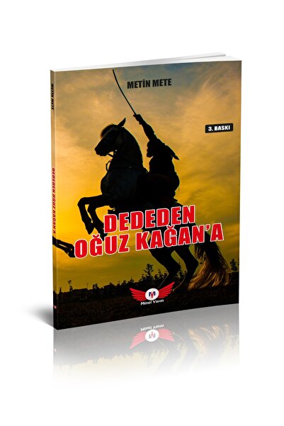 Dededen Oğuz Kağan'a