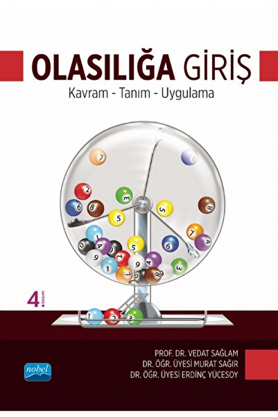 Nobel Akademik Yayıncılık OLASILIĞA GİRİŞ /  Kavram - Tanım - Uygulama