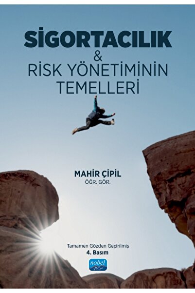 Nobel Akademik Yayıncılık Sigortacılık & Risk Yönetiminin Temelleri
