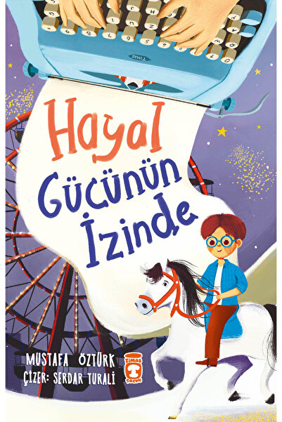 Timaş Çocuk Hayal Gücünün İzinde