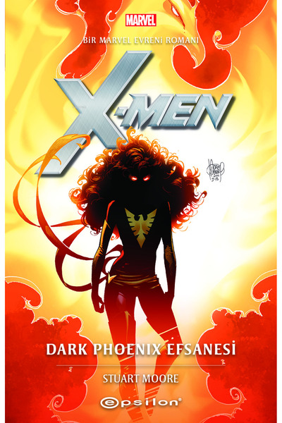 Epsilon Yayınevi Marvel: X-Men: Dark Phoenix Efsanesi