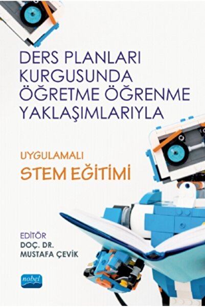 Nobel Akademik Yayıncılık Ders Planları Kurgusunda Öğretme Öğrenme Yaklaşımla...