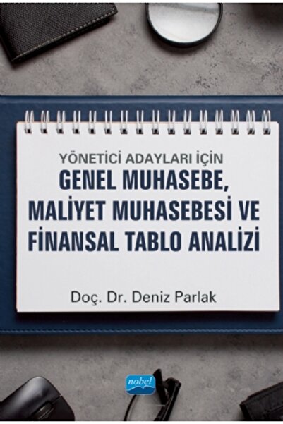 Nobel Akademik Yayıncılık Yönetici Adayları için GENEL MUHASEBE, MALİYET MUHA...
