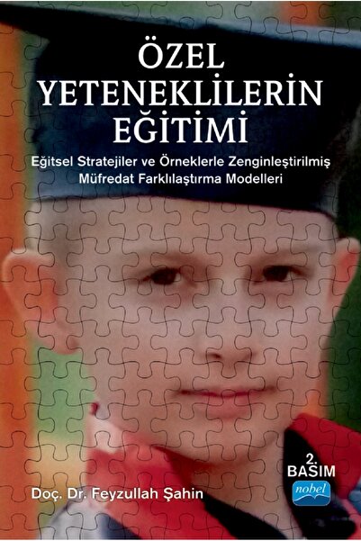 Nobel Akademik Yayıncılık Özel Yeteneklilerin Eğitimi - Eğitsel Stratejiler V...
