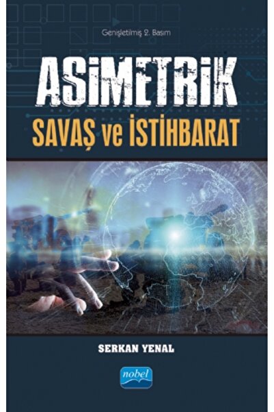 Nobel Akademik Yayıncılık Asimetrik Savaş ve İstihbarat
