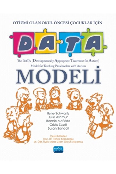 Nobel Akademik Yayıncılık OTİZMİ OLAN OKUL ÖNCESİ ÇOCUKLAR İÇİN DATA MODELİ /...