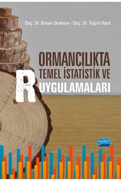 Nobel Akademik Yayıncılık الإحصائيات الأساسية وتطبيقات R في الغابات