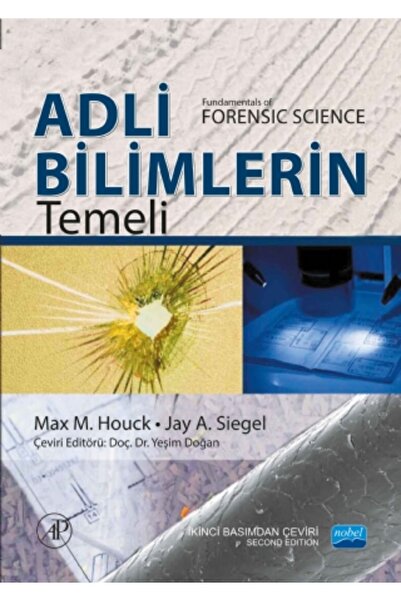 Nobel Akademik Yayıncılık ADLİ BİLİMLERİN TEMELİ - Fundamentals of Forensic S...