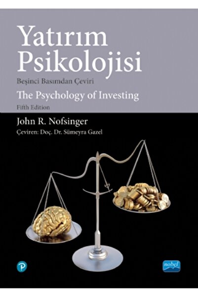 Nobel Akademik Yayıncılık YATIRIM PSİKOLOJİSİ - The Psychology of Investing