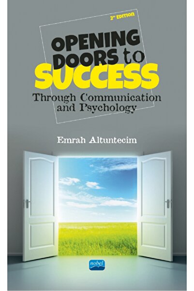 Nobel Akademik Yayıncılık OPENING DOORS TO SUCCESS - Through Communication an...