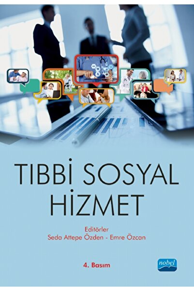 Nobel Akademik Yayıncılık Nobel Tıbbi Sosyal Hizmet - Seda Attepe Özden Nobel...