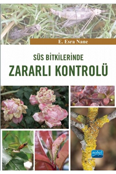 Nobel Akademik Yayıncılık Control of Pest in Ornamental Plants