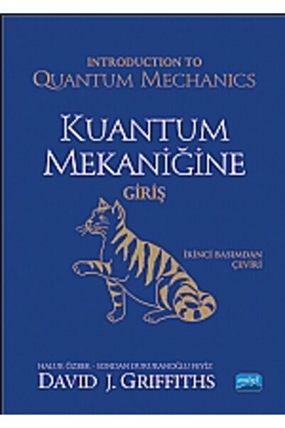 Nobel Akademik Yayıncılık Kuantum Mekaniğine Giriş-Introduction to Quantum Me...