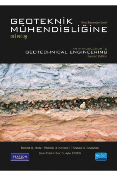 Nobel Akademik Yayıncılık GEOTEKNİK MÜHENDİSLİĞİNE GİRİŞ - Introduction to Ge...