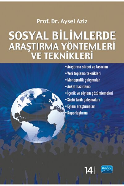 Nobel Akademik Yayıncılık Sosyal Bilimlerde Araştırma Yöntemleri ve Teknikleri