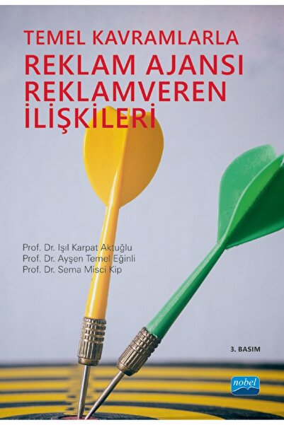 Nobel Akademik Yayıncılık Temel Kavramlarla REKLAM AJANSI REKLAMVEREN İLİŞKİLERİ