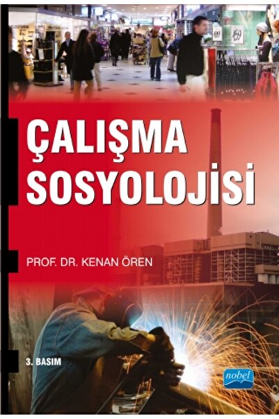 Nobel Akademik Yayıncılık Çalışma Sosyolojisi