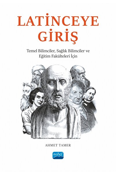 Nobel Akademik Yayıncılık LATİNCE’YE GİRİŞ - Temel Bilimciler, Sağlık Bilimci...