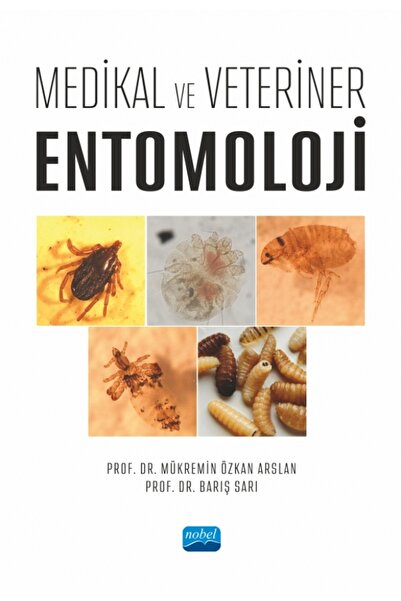Nobel Akademik Yayıncılık Medikal ve Veteriner Entomoloji