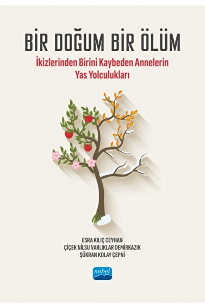 Nobel Akademik Yayıncılık ولادة واحدة، وفاة واحدة - رحلات حزن الأمهات اللاتي ...