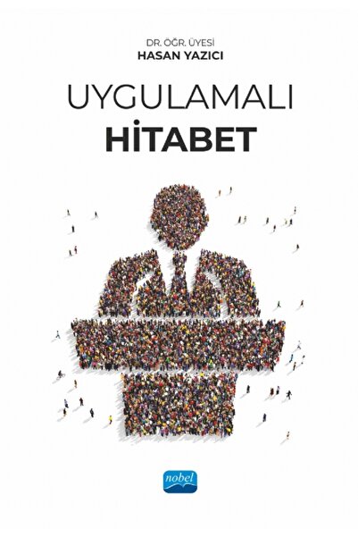 Nobel Akademik Yayıncılık Uygulamalı Hitabet