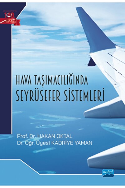 Nobel Akademik Yayıncılık Hava Taşımacılığında Seyrüsefer Sistemleri