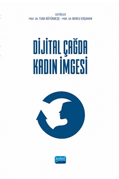 Nobel Akademik Yayıncılık Dijital Çağda Kadın İmgesi