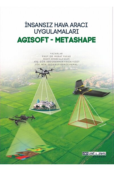 Atlas Akademi İnsansız Hava Aracı Uygulamaları / Agısoft - Metashape