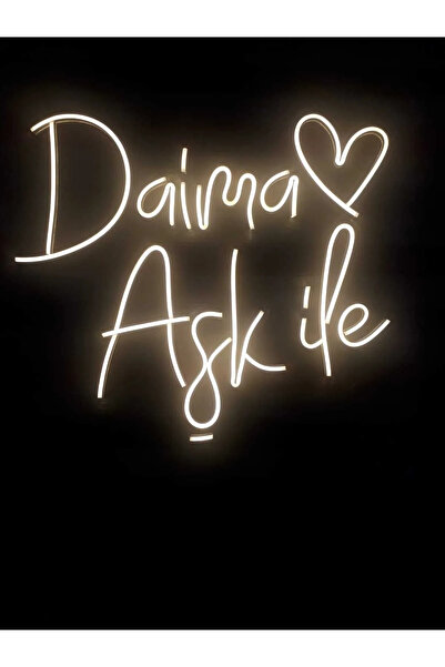 Genel Markalar Daima Aşk İle Neon Led Neon Tabela