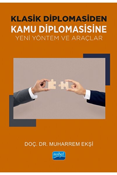 Nobel Akademik Yayıncılık Klasik Diplomasiden Kamu Diplomasisine Yeni Yöntem ...