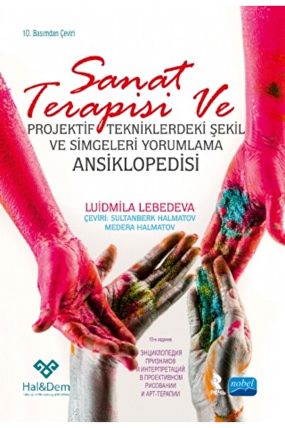 Nobel Akademik Yayıncılık SANAT TERAPİSİ VE PROJEKTİF TEKNİKLERDEKİ ŞEKİL VE ...