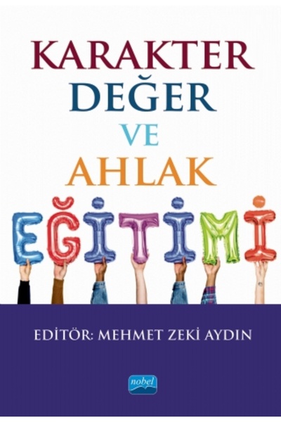 Nobel Akademik Yayıncılık التعليم الأخلاقي والقيمة والأخلاق