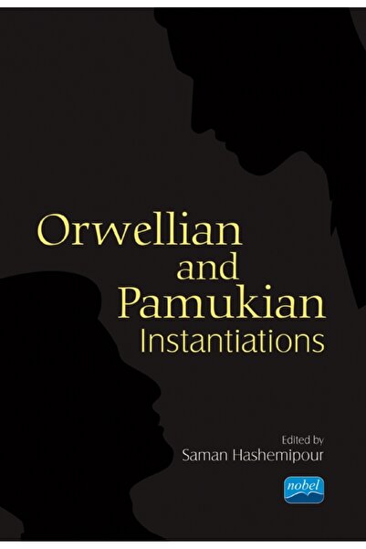 Nobel Akademik Yayıncılık Orwellian and Pamukian Instantiations
