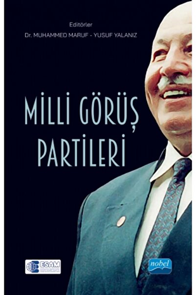 Nobel Akademik Yayıncılık Milli Görüş Partileri