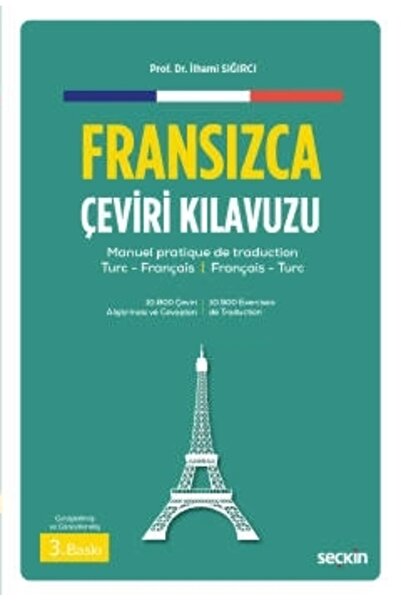 Seçkin Yayıncılık دليل Pratique de Traduction Francais-التركية - الترجمة الفر...