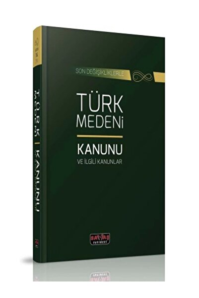 Savaş Yayınevi Türk Medeni Kanunu Ve Ilgili Kanunlar Dikişli Ciltli - Savaş Y...