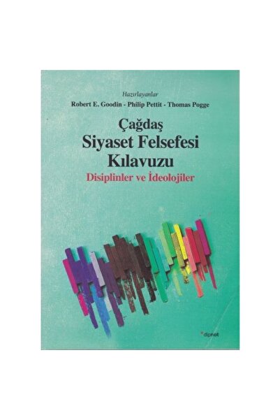 Genel Markalar Çağdaş Siyaset Felsefesi Kılavuzu - Disiplinler Ve Ideolojiler