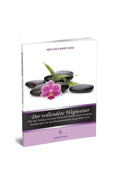 Semerkand Yayınları Mehmet İldırar and Ahmet Çağıl - Der Vollendete Wegweiser