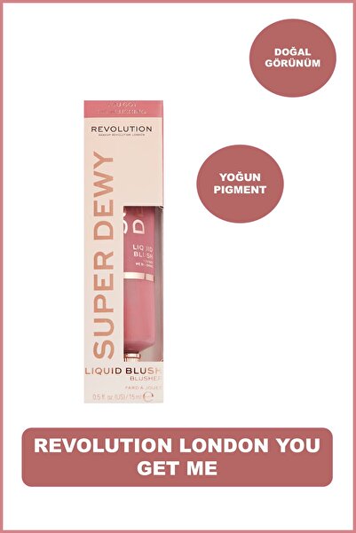 Revolution London You Get Me Süper Nemli Yoğun Pigmentli Likit Allık 15 ml