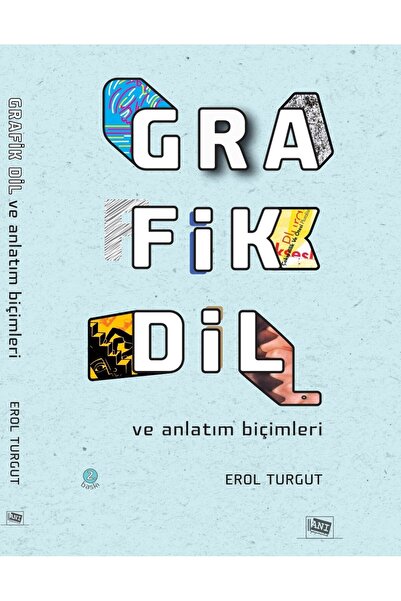 Anı Yayıncılık Grafik Dil ve Anlatım Biçimleri