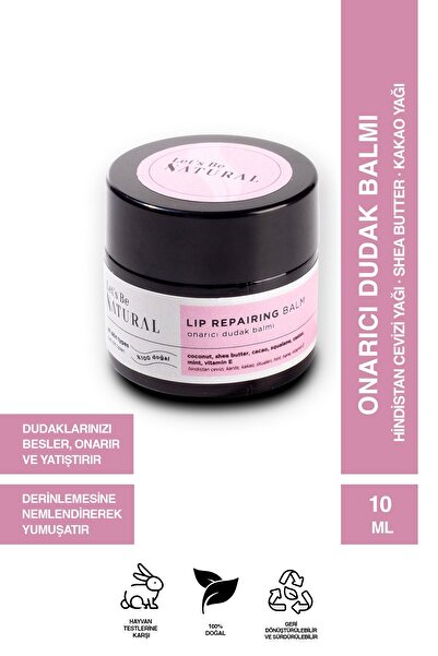 Let's Be NATURAL Onarıcı Dudak Balmı - Dudak Balmı-lip Balm-besleyici Onarıcı...