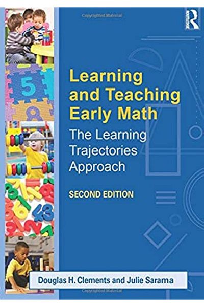 Taylor & Francis Books Ltd تعلم وتعليم الرياضيات في مرحلة الطفولة المبكرة: نهج مسارات التعلم