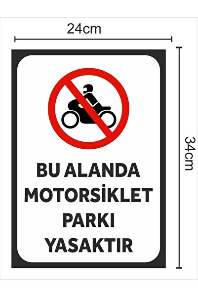 zafrakreklam Prohibited Motorcycle Parking in This Area 24X34Cm Pvc