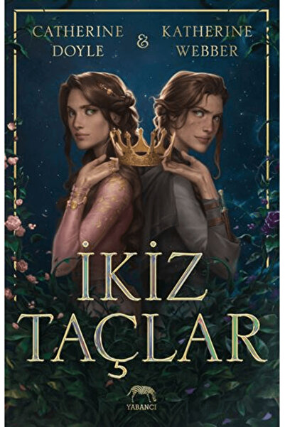 Yabancı Yayınları İkiz Taçlar / Catherine Doyle / Yabancı Yayınları / 9786256...