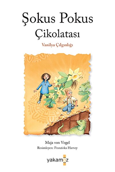 Yakamoz Yayınları Şokus Pokus Çikolatası 2 - Vanilya Çılgınlığı -Maja Von Vogel